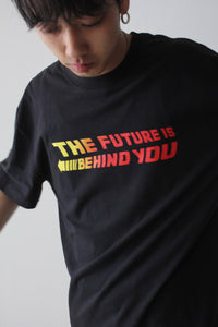 T-SHIRT MID WEIGHT THE FUTURE IS BEHIND YOU / BLACK