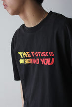 画像をギャラリービューアに読み込む, T-SHIRT MID WEIGHT THE FUTURE IS BEHIND YOU / BLACK